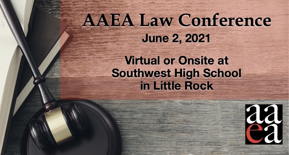 AAEA School Law Conference Arkansas Association of Educational